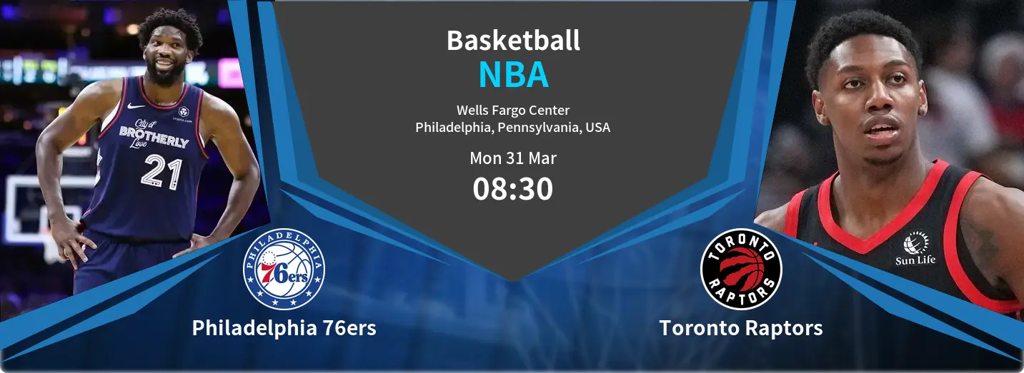 Philadelphia 76ers VS Toronto Raptors NBA Match Analysis – March 31, 2025