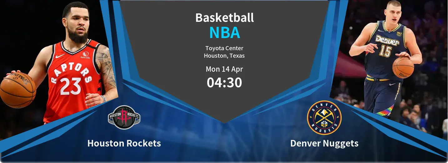 Houston Rockets VS Denver Nuggets NBA Match Analysis – April 14, 2025