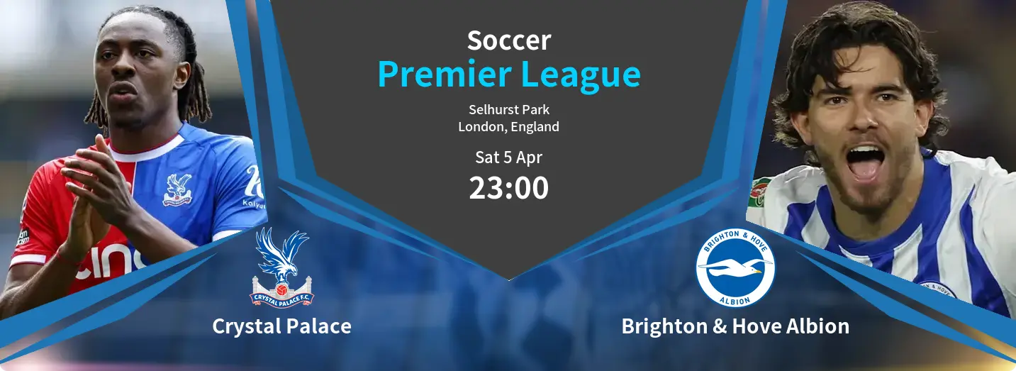 Crystal Palace VS Brighton & Hove Albion Premier League Match Analysis – April 05, 2025