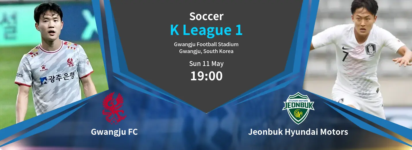 Gwangju FC VS Jeonbuk Hyundai Motors K League 1 Match Analysis – May 11, 2025