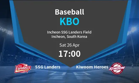 SSG Landers VS Kiwoom Heroes KBO Match Analysis – April 26, 2025