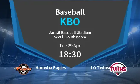 Hanwha Eagles VS LG Twins KBO Match Analysis – April 29, 2025
