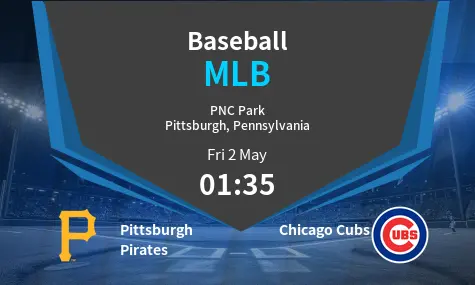 Pittsburgh Pirates VS Chicago Cubs MLB Match Analysis – May 02, 2025
