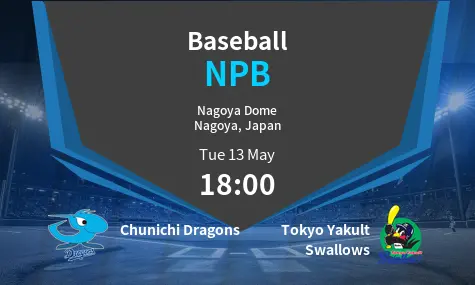 Chunichi Dragons VS Tokyo Yakult Swallows NPB Match Analysis – May 13, 2025