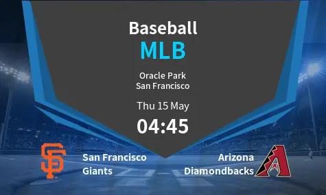 San Francisco Giants VS Arizona Diamondbacks MLB Match Analysis – May 15, 2025