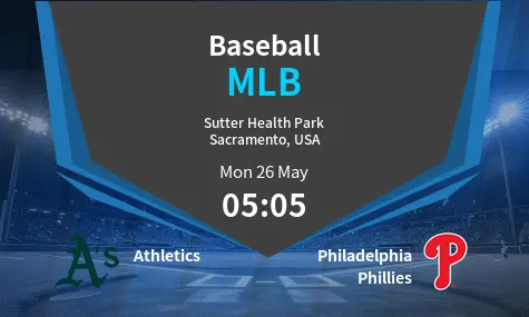 Athletics VS Philadelphia Phillies  MLB Match Analysis – May 26, 2025