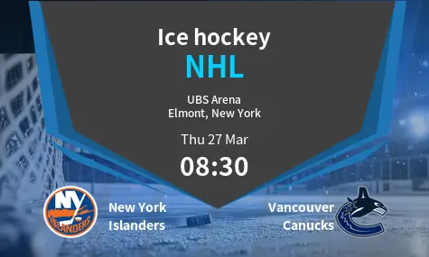 New York Islanders VS Vancouver Canucks NHL Match Analysis – March 27, 2025