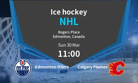 Edmonton Oilers VS Calgary Flames NHL Match Analysis – March 30, 2025