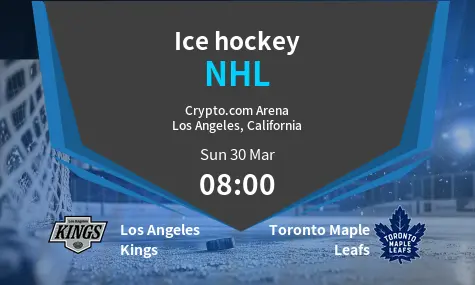 Los Angeles Kings VS Toronto Maple Leafs NHL Match Analysis – March 30, 2025