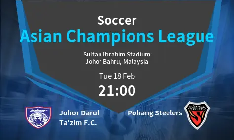 Johor Darul Ta’zim F.C. VS Pohang Steelers Asian Champions League Match Analysis – February 18, 2025