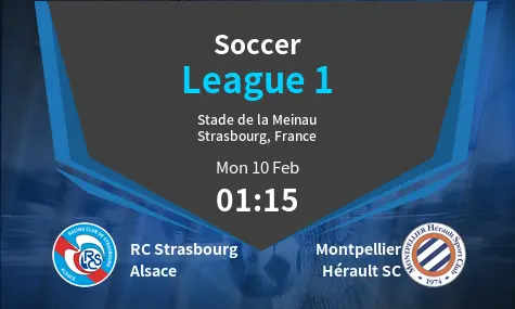 RC Strasbourg Alsace VS Montpellier Hérault SC League 1 Match Analysis – February 10, 2025