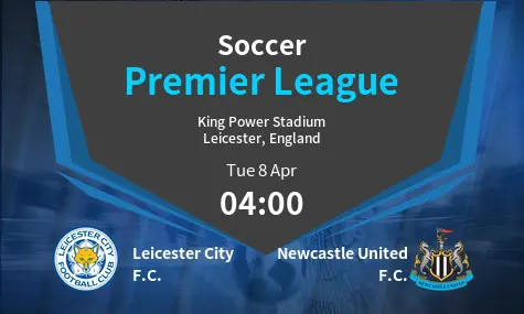 Leicester City F.C. VS Newcastle United F.C. Premier League Match Analysis – April 08, 2025