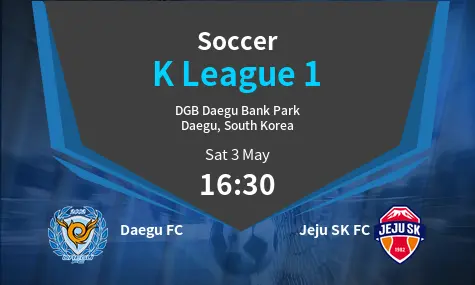 Daegu FC VS Jeju SK FC K League 1 Match Analysis – May 03, 2025