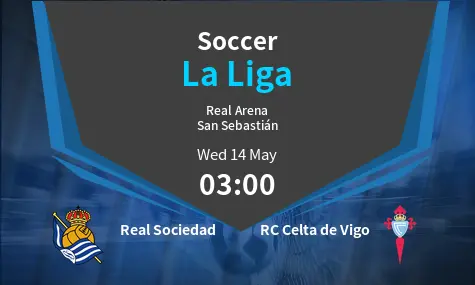 Real Sociedad VS RC Celta de Vigo La Liga Match Analysis – May 14, 2025