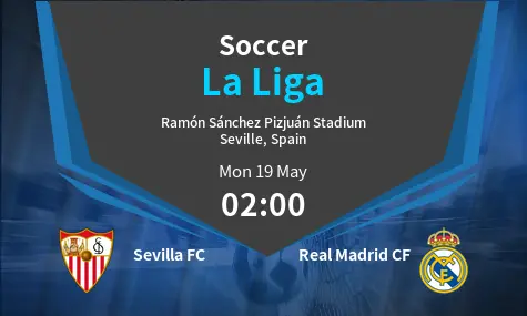 Sevilla FC VS Real Madrid CF La Liga Match Analysis – May 19, 2025
