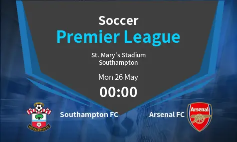 Southampton FC VS Arsenal FC Premier League Match Analysis – May 26, 2025
