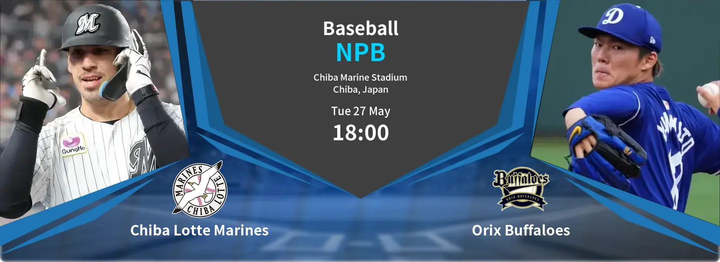 Chiba Lotte Marines VS Orix Buffaloes NPB Match Analysis – May 27, 2025