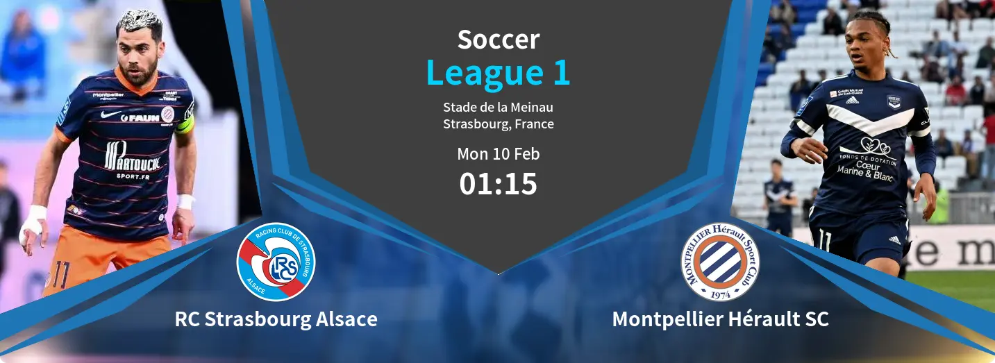 RC Strasbourg Alsace VS Montpellier Hérault SC League 1 Match Analysis – February 10, 2025