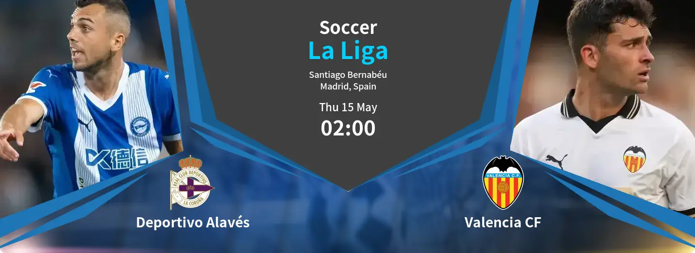 Deportivo Alavés VS Valencia CF La Liga Match Analysis – May 15, 2025