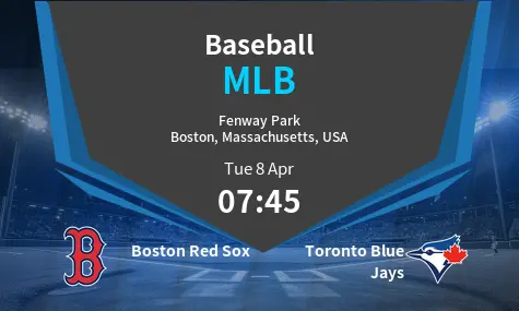 Boston Red Sox VS Toronto Blue Jays MLB Match Analysis – April 08, 2025