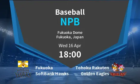 Fukuoka SoftBank Hawks VS Tohoku Rakuten Golden Eagles NPB Match Analysis – April 16, 2025