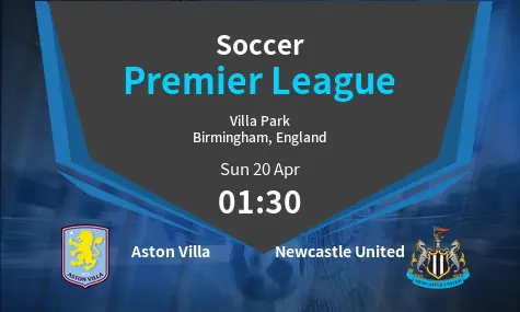Aston Villa  VS Newcastle United Premier League Match Analysis – April 20, 2025
