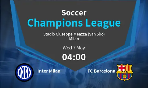 Inter Milan VS FC Barcelona Champions League Match Analysis – May 07, 2025