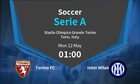 Torino FC  VS Inter Milan Serie A Match Analysis – May 12, 2025