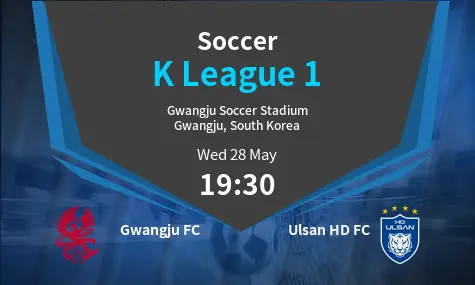 Gwangju FC VS Ulsan HD FC K League 1 Match Analysis – May 28, 2025